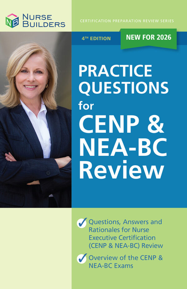 2026 4th Edition Practice Questions for CENP NEA-BC Review Book