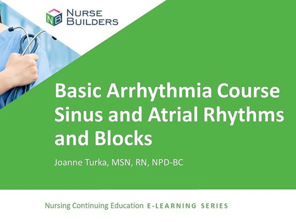 Basic Arrhythmia Course - Part 2: Sinus and Atrial Rhythms and Blocks