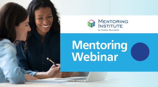 On Demand Webinar: A Mentor's Impact on your Professional Development