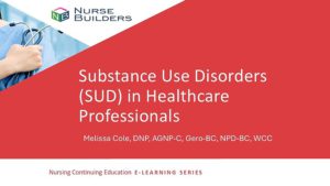 Substance Use Disorders (SUD) in Healthcare Professionals