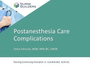 Postanesthesia Care Complications