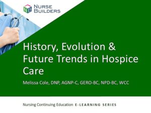 History, Evolution and Future Trends in Hospice Care