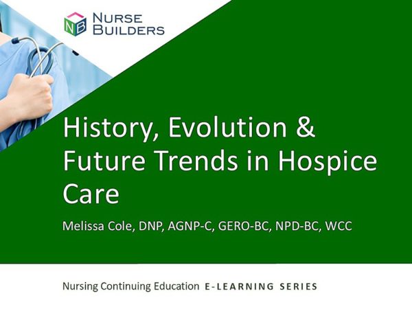 History, Evolution and Future Trends in Hospice Care