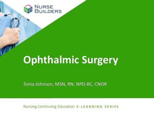 Ophthalmic Surgery