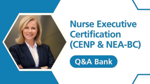 2026 Digital Q&A Bank – 100 Practice Questions and Rationales for CENP & NEA-BC