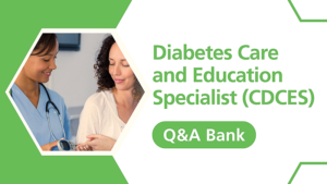 2026 Digital Q&A Bank – 100 Practice Questions and Rationales for CDCES
