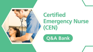 2022 Digital Q&A Bank – 100 Practice Questions and Rationales for CEN