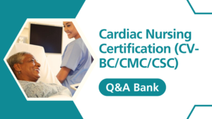 2025 Digital Q&A Bank – 100 Practice Questions and Rationales for CV-BC/CMC/CSC