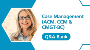 2025 Digital Q&A Bank – 100 Practice Questions and Rationales for ACM, CCM, & CMGT-BC